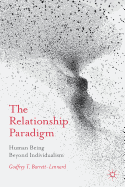 The Relationship Paradigm: Human Being Beyond Individualism