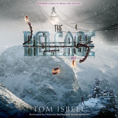 The Release - Isbell, Tom, and Delawari, Ariana (Read by), and Barillas, Christian (Read by)