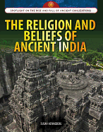 The Religion and Beliefs of Ancient India