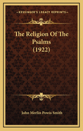The Religion of the Psalms (1922)