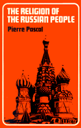 The religion of the Russian people - Pascal, Pierre