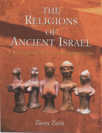 The Religions of Ancient Israel: A Synthesis of Parallactic Approaches