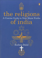 The Religions of India: A Concise Guide to Nine Major Faiths