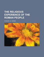 The Religious Experience of the Roman People