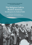 The Religious Left in Modern America: Doorkeepers of a Radical Faith