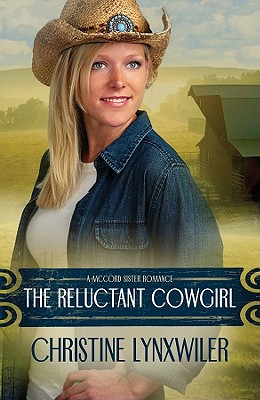 The Reluctant Cowgirl - Lynxwiler, Christine