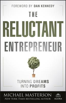 The Reluctant Entrepreneur - Masterson, Michael