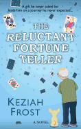 The Reluctant Fortune Teller