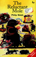 The Reluctant Mole and More Beastly Tales