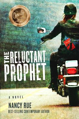 The Reluctant Prophet - Rue, Nancy, PhD