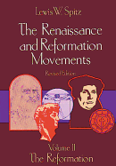 The Renaissance and Reformation Movements, Volume 2