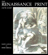 The Renaissance Print: 1470-1550