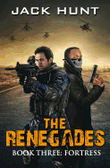 The Renegades 3 Fortress