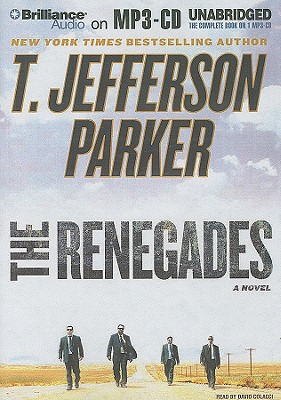 The Renegades - Parker, T Jefferson, and Colacci, David (Read by)