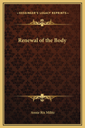 The Renewal of the Body