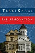 The Renovation: A Project Restoration Novel