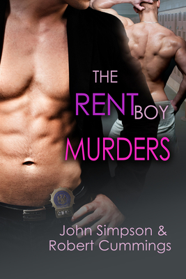 The Rent Boy Murders, Volume 3 - Simpson, John, and Cummings, Robert