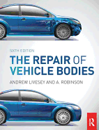 The Repair of Vehicle Bodies, 6th ed