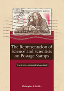 The Representation of Science and Scientists on Postage Stamps: A Science Communication Study