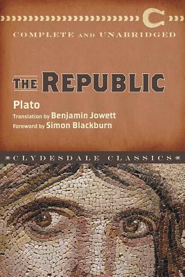 The Republic - Plato, and Blackburn, Simon (Foreword by), and Jowett, Benjamin (Translated by)
