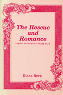 The Rescue and Romance: Popular Novels Before World War I