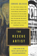 The Rescue Artist: A True Story of Art, Thieves, and the Hunt for a Missing Masterpiece: An Edgar Award Winner