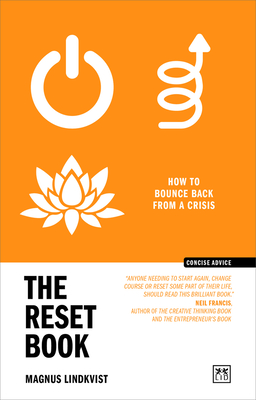 The Reset Book: How to bounce back from a crisis - Lindkvist, Magnus