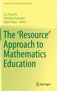 The 'Resource' Approach to Mathematics Education