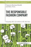 The Responsible Fashion Company: Integrating Ethics and Aesthetics in the Value Chain