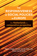 The Responsiveness of Social Policies in Europe: The Netherlands in Comparative Perspective