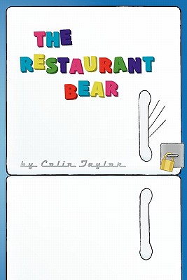 The Restaurant Bear - Taylor, Colin