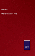 The Restoration of Belief