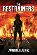 The Restrainers: Third Book in the Amplified Series