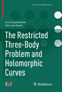 The Restricted Three-Body Problem and Holomorphic Curves