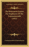 The Retirement System for Employees of the Commonwealth (1922)