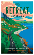 The Retreat: A lighthearted and humorous story about a soul searching pastor