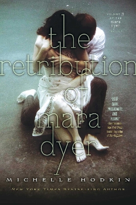 The Retribution of Mara Dyer - Hodkin, Michelle