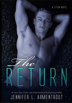 The Return: A Titan Novel - L Armentrout, Jennifer