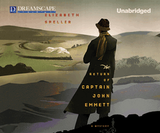 The Return of Captain John Emmett: A Laurence Bartram Mystery
