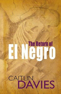 The Return of El Negro