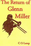 The Return of Glenn Miller