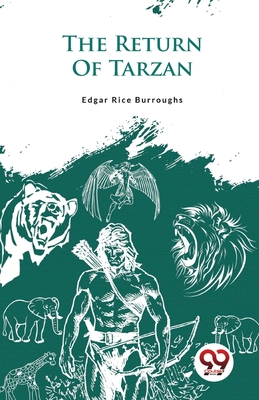 The Return Of Tarzan - Burroughs, Edgar Rice