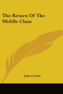 The Return Of The Middle Class