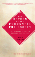 The Return of the Perennial Philosophy: The Supreme Vision of Western Esotericism