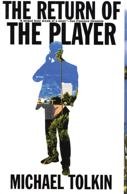 The Return of the Player - Tolkin, Michael