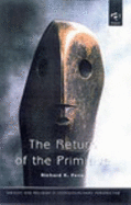 The Return of the Primitive: A New Sociological Theory of Religion