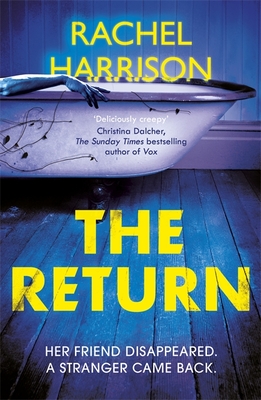 The Return: The creepy debut novel for fans of Stephen King, CJ Tudor and Alma Katsu - Harrison, Rachel