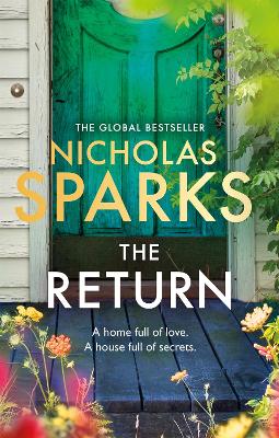 The Return: The heart-wrenching new novel from the bestselling author of The Notebook - Sparks, Nicholas