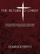The Return to Christ: The Chronological Illustrated NABRE Life of Jesus Christ