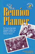 The Reunion Planner: The Step-By-Step Guide Designed to Make Your Reunion a Social and Financial Success! - Hoffman, Linda Johnson, and Barnett, Neal